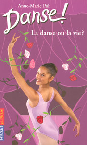 Danse ! - numéro 35 La danse ou la vie ?