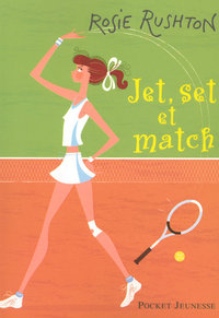 Jet, set et match