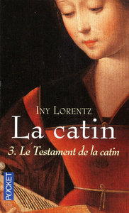 La catin - tome 3 Le testament de la catin