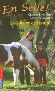 En Selle ! - tome 10 Silence de Jasmine
