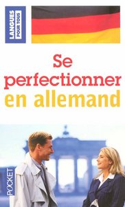 Se perfectionner en allemand (livre seul)