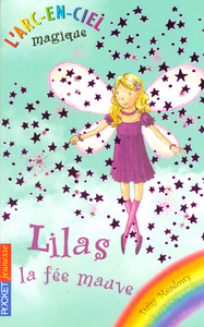 L'Arc-en-ciel magique - tome 7 Lilas, la fée mauve