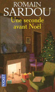 UNE SECONDE AVANT NOEL