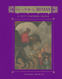 Les soeurs Grimm - tome 3 Le petit chaperon louche