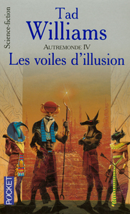 AUTREMONDE - TOME 4 LES VOILES D'ILLUSION - VOL04