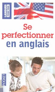 Se perfectionner en anglais (livre seul)