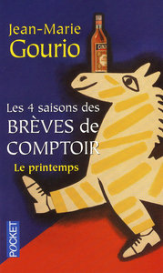 Les quatre saisons des brèves de comptoir - Le printemps