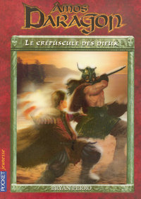 AMOS DARAGON - TOME 3 LE CREPUSCULE DES DIEUX - VOL03