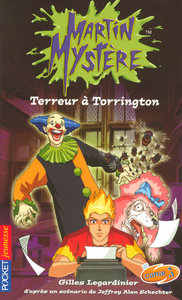 Martin Mystère - tome 6 Terreur à Torrington