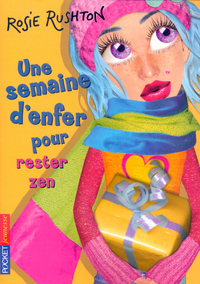 Une semaine d'enfer pour rester zen - tome 5