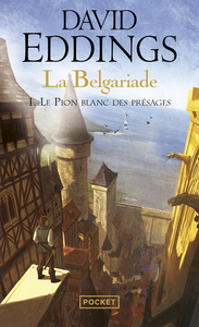 LA BELGARIADE - TOME 1 LE PION BLANC DES PRESAGES - VOL01