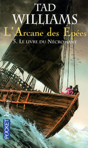 L'ARCANE DES EPEES - TOME 5 LE LIVRE DU NECROMANT - VOL05