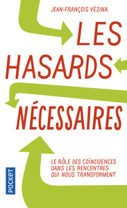 Les hasards nécessaires