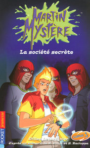 Martin Mystère - tome 10 La société secrète