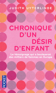 CHRONIQUE D'UN DESIR D'ENFANT