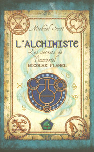 Les secrets de l'immortel Nicolas Flamel - tome 1 L'alchimiste