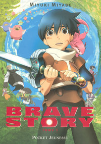 Brave Story - tome 1