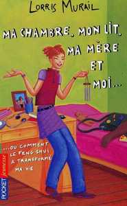 Filles - tome 16 Ma chambre, mon lit, ma mère et moi...