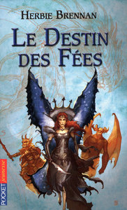 La guerre des fées - tome 4 Le destin des fées