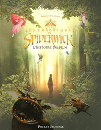 Les Chroniques de Spiderwick - L'histoire du film