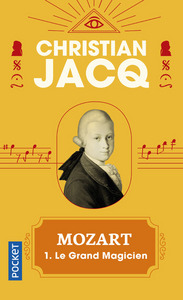 Mozart - tome 1 Le grand magicien