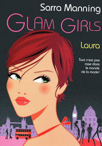 Glam Girls - tome 1 Laura