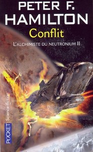 L'alchimiste du neutronium - tome 2 Conflit