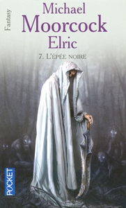 ELRIC - TOME 7 L'EPEE NOIRE - VOL07