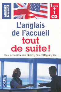 Coffret L'anglais de l'accueil tout de suite (livre + 1 CD)