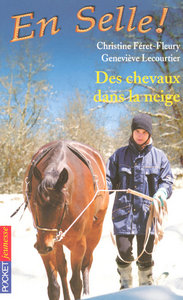 En Selle ! - tome 19 Des chevaux dans la neige