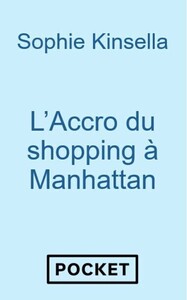 L'ACCRO DU SHOPPING A MANHATTAN