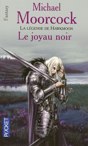LA LEGENDE DE HAWKMOON - TOME 1 LE JOYAU NOIR - VOL01