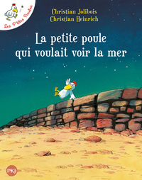 LA PETITE POULE QUI VOULAIT VOIR LA MER - TOME 1 - VOL01