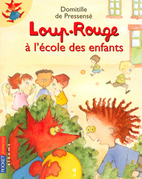 Loup-Rouge à l'école des enfants