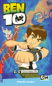 Ben 10 - tome 1 L'Omnitrix