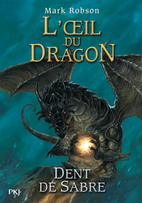 L'OEIL DU DRAGON - TOME 3 DENT DE SABRE - VOL03