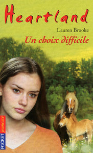 HEARTLAND - TOME 35 UN CHOIX DIFFICILE - VOL35