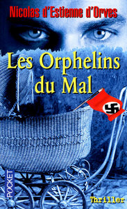 LES ORPHELINS DU MAL