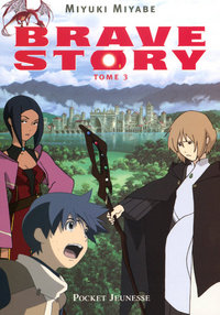 Brave Story - tome 3