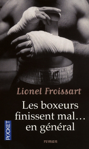 LES BOXEURS FINISSENT MAL... EN GENERAL