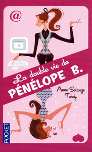 LA DOUBLE VIE DE PENELOPE B.