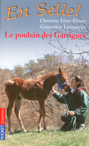 En Selle ! - tome 1 Le poulain des Garrigues