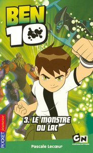 Ben 10 - tome 3 Le monstre du lac