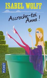 ACCROCHE-TOI, ANNA !