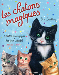 Les chatons magiques -album collector-