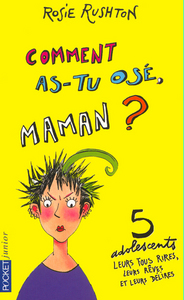 Filles - tome 9 Comment as-tu osé, maman ?