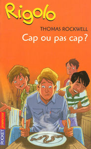 Rigolo - tome 18 Cap ou pas cap ?