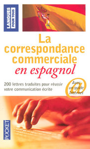 LA CORRESPONDANCE COMMERCIALE EN ESPAGNOL