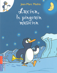 Lucien, le pingouin musicien