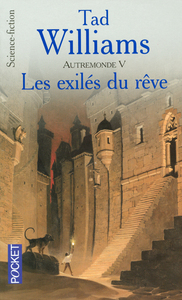 Autremonde - tome 5 Les éxilés du rëve